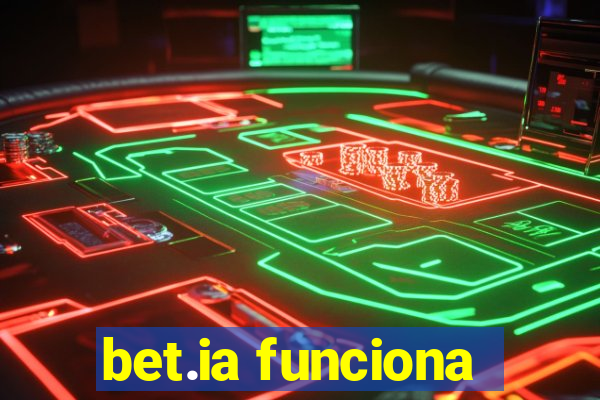 bet.ia funciona